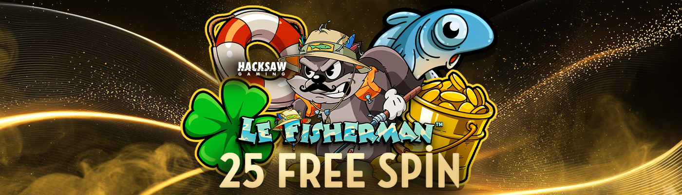 Hacksaw Gaming Le Fisherman slotuna özel 25 Free Spin CasinoMetropol hoş geldin kampanyası görseli